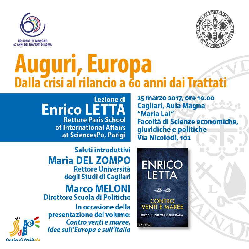 Auguri, Europa. Enrico Letta all’Università di Cagliari per il 60esimo anniversario dei Trattati di Roma