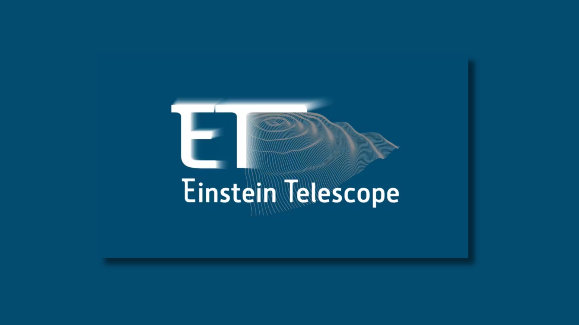 Einstein Telescope: il Governo concretizzi il sostegno con adeguati finanziamenti